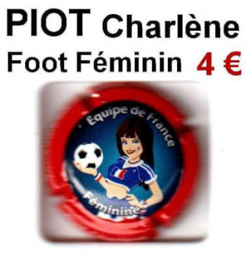 Muselet Capsule de champagne piot charlene foot feminin
