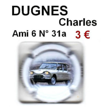 capsules de champagne propriétaire CHARLES DUGNE ami 6