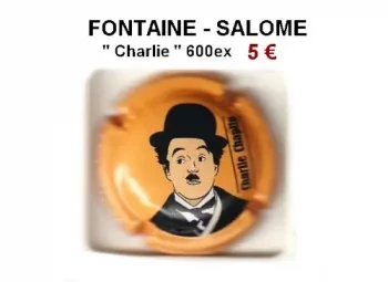 fontaine salome capsule de champagne "Charlie" 600 exemplaires