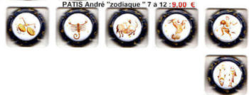 Muselets PATIS ANDRE "Zodiaque" 7à 12 série de 6 capsules