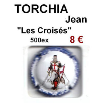 Capsule de champagne TORCHIA JEAN "Les croisés"