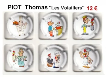 PIOT THOMAS "Les Volaillers" 6 capsules ed champagne