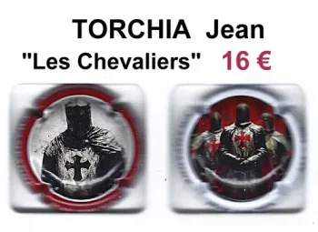 TORCHIA JEAN "Les Chevaliers" capsules de champagne proprietaire