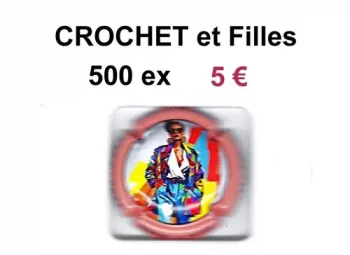 capsules de champagne proprietaire par jpcapsules CROCHET & FILLES 500 tirages